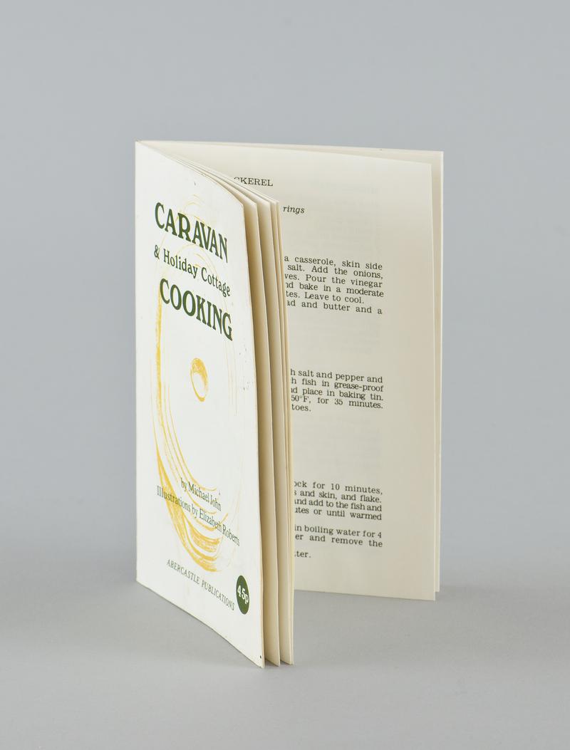 Caravan and Holiday Cottage Cooking booklet, paperback in cream with a casserole design on cover, 48 pages with illuatrations of various recipes. Booklet priced at 45p.