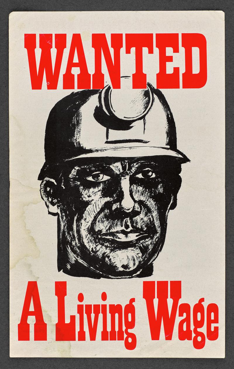 Poster 'Wanted a Living Wage'.