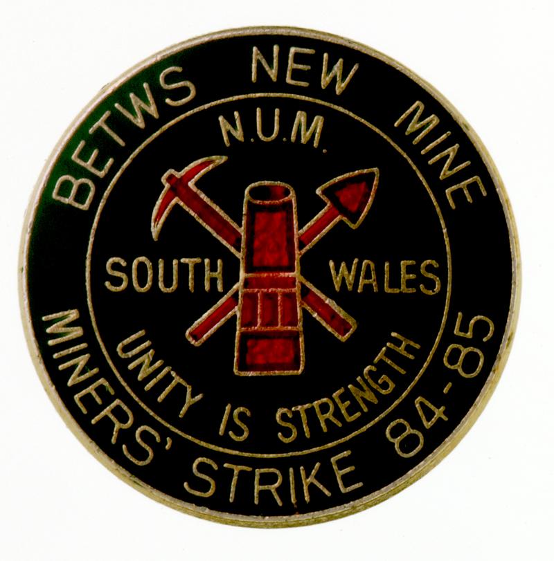Betws New Mine - NUM South Wales, Miners Strike Badge 84-85