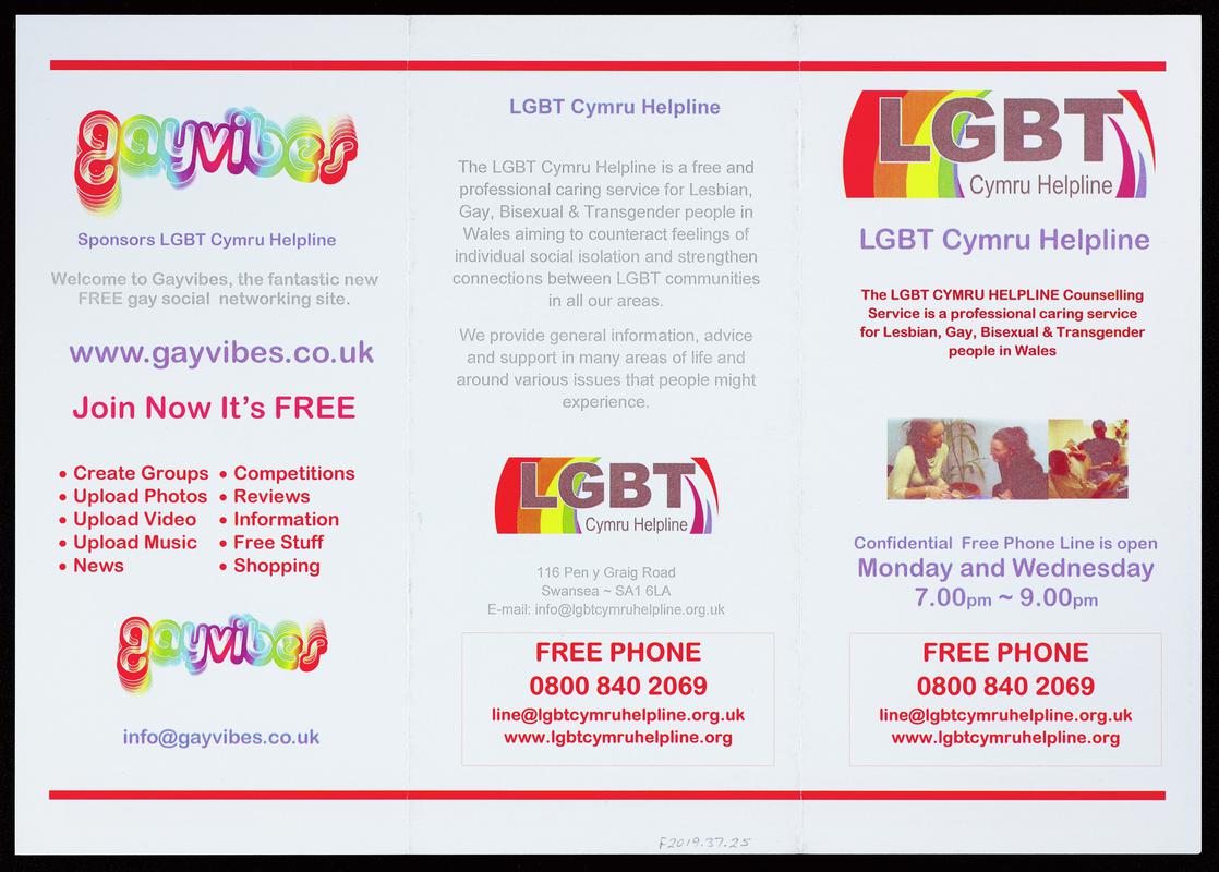 Leaflet for LGBT Cymru Helpline. The LGBT Cymru Helpline Counselling Service is a professional caring service for Lesbian, Gay, Bisexual & Transgender people in Wales.