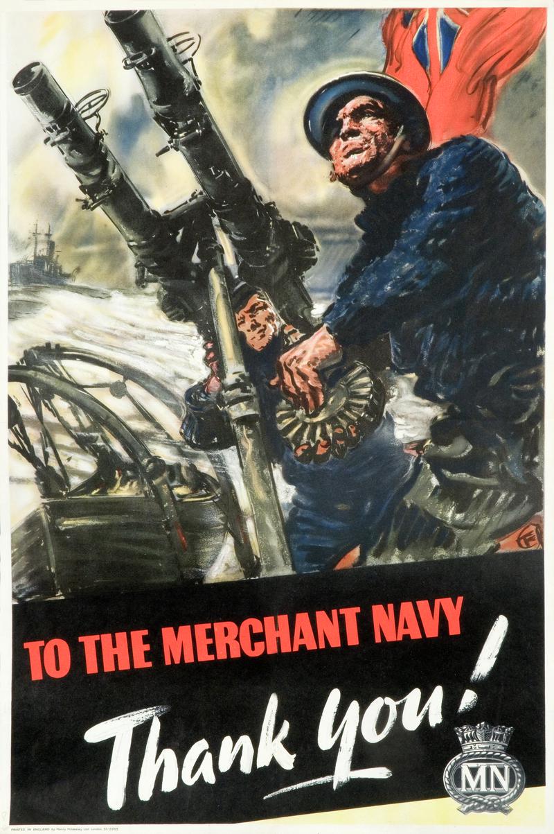 Merchant Navy  poster : "To the Merchant Navy Thank You "