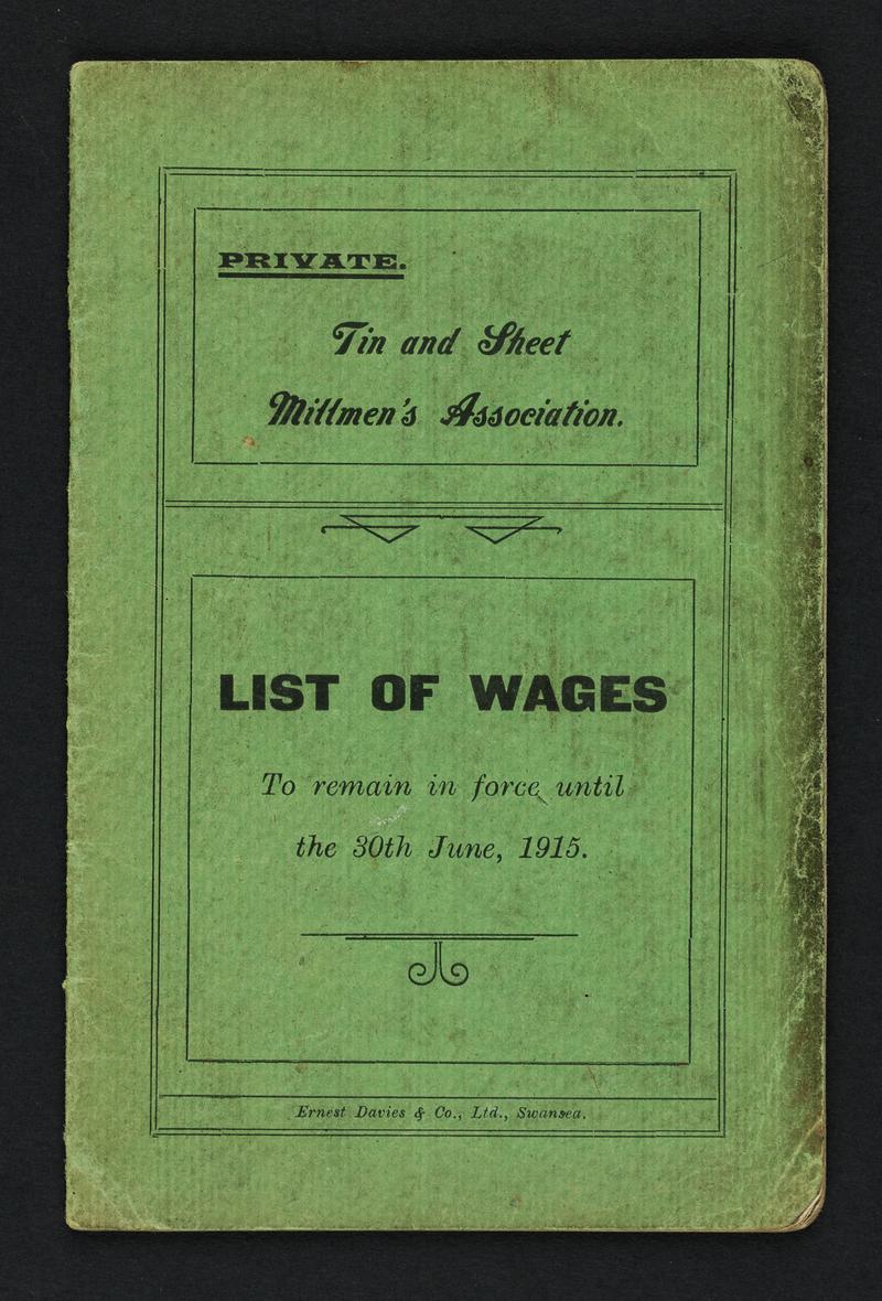 Tin and Sheet Millmen's Association. List of Wages. (front cover only)