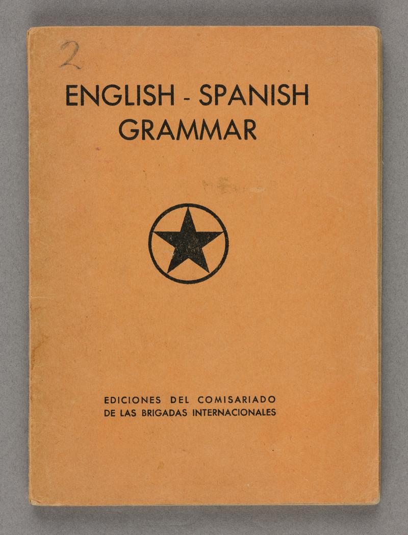 ??English - Spanish Grammar' booklet issued by the International Brigades, June 1938.