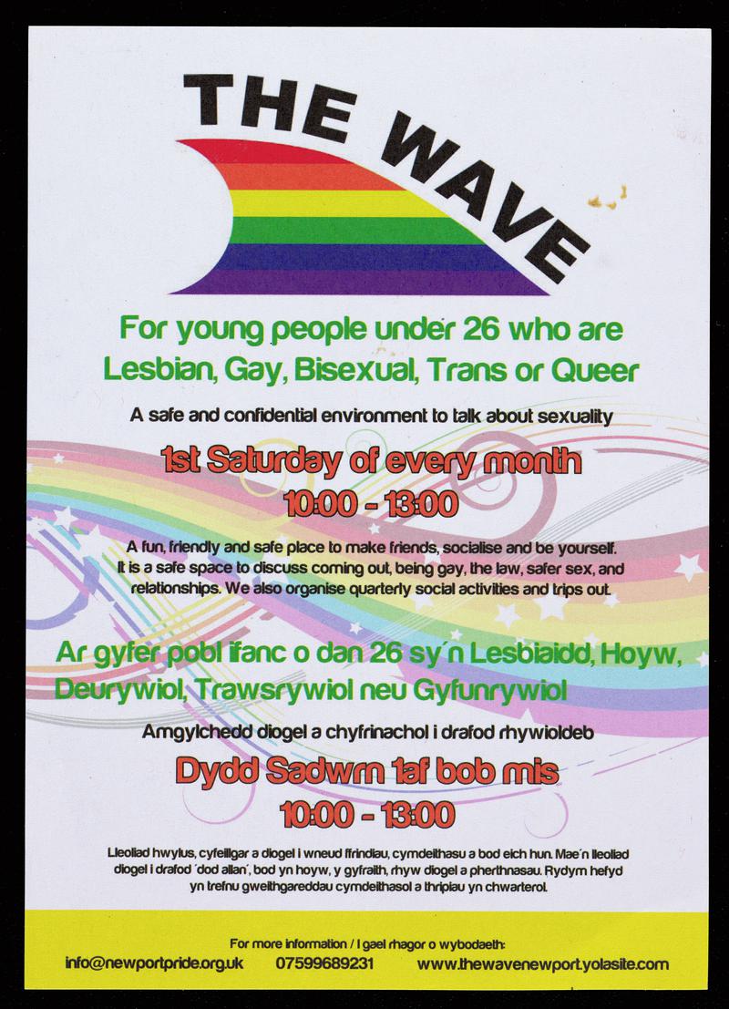 Bilingual flyer handed out to promote 'The Wave' a safe space For young people under 26 who are Lesbian, Gay, Bisexual, Trans or Queer, held 1st Saturday of every month in Newport.