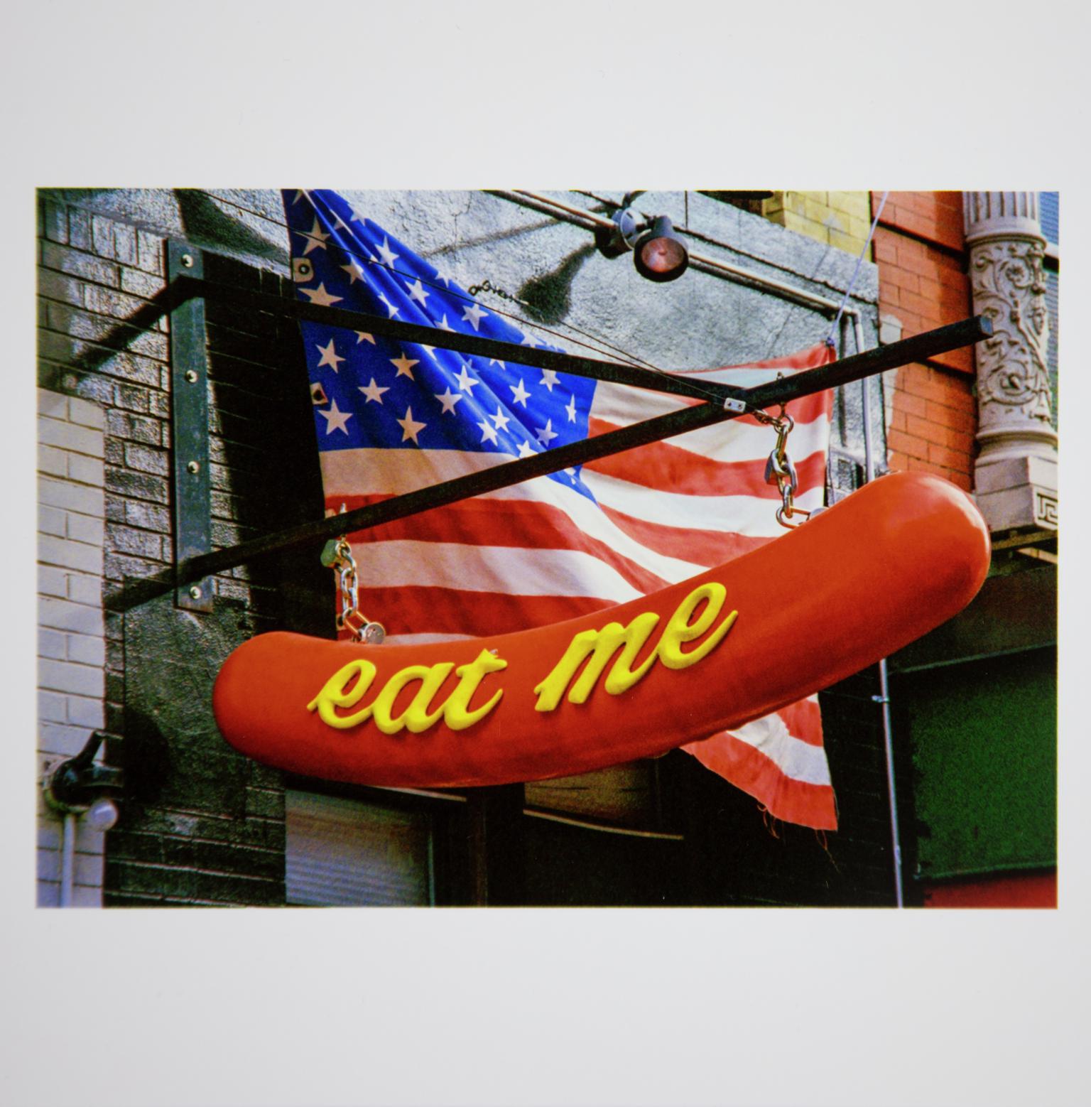 Eat me and the American flag, Downtown Manhattan. New York City
