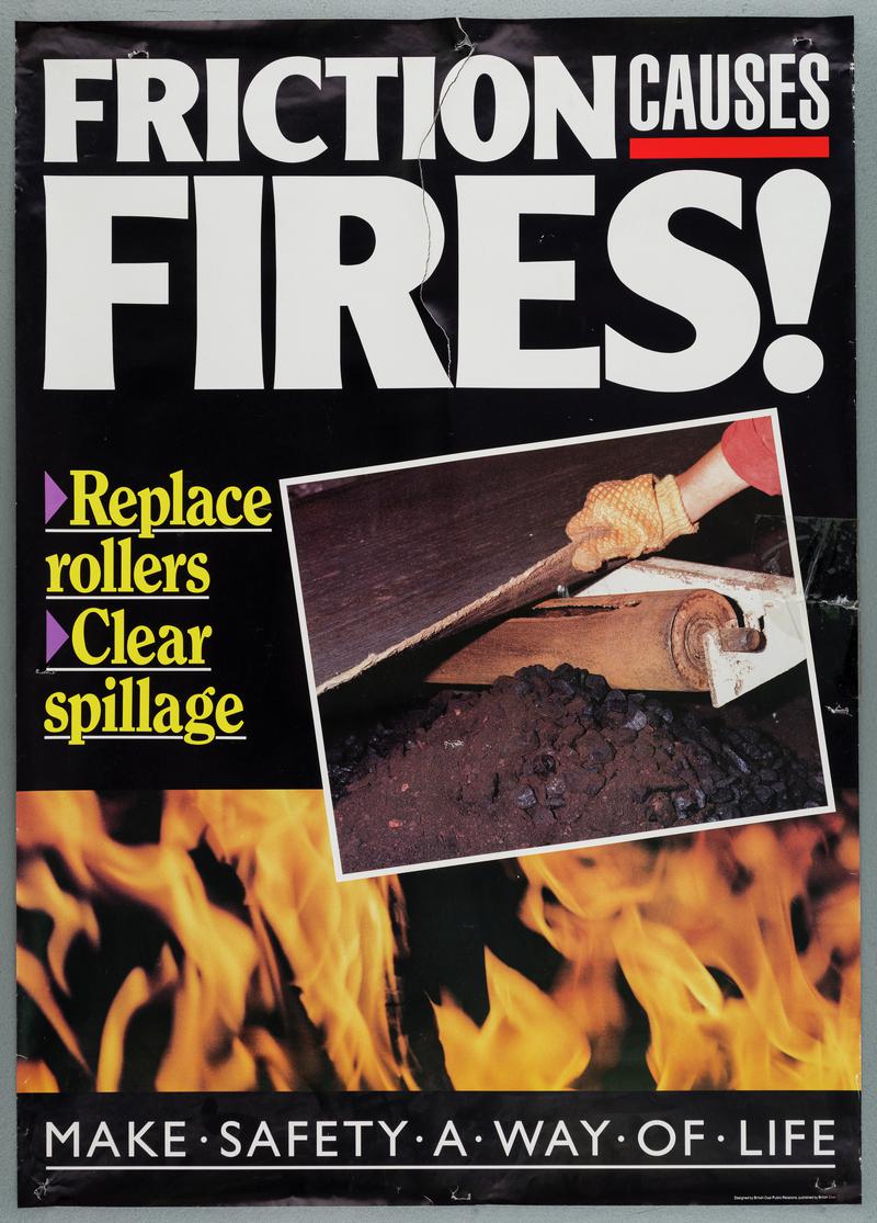 N.C.B. safety poster "Friction Causes Fires!"