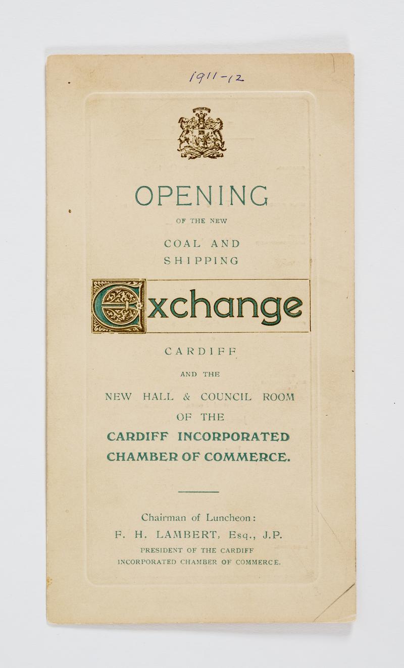 Dinner menu: Opening of the Cardiff Coal and Shipping Exchange, 1911-12