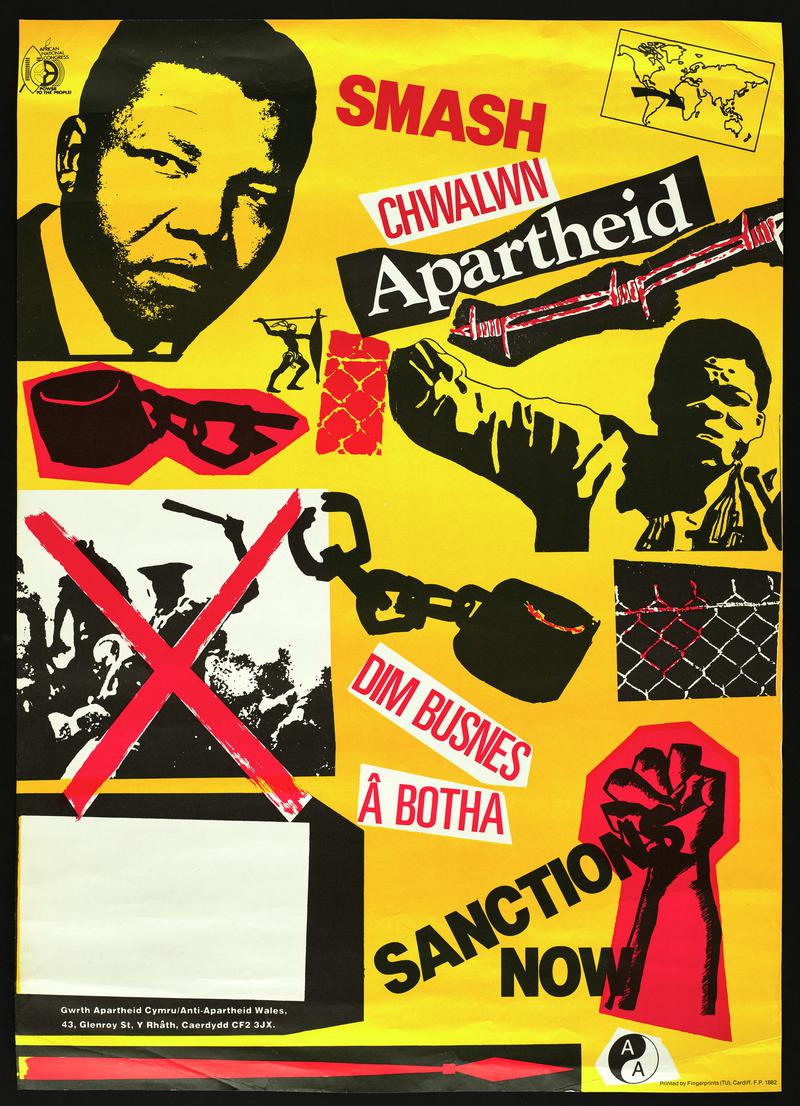 'Poster Smash Apartheid Sanctions Now, Chwalwn Apartheid Dim Busnes Â Botha.'