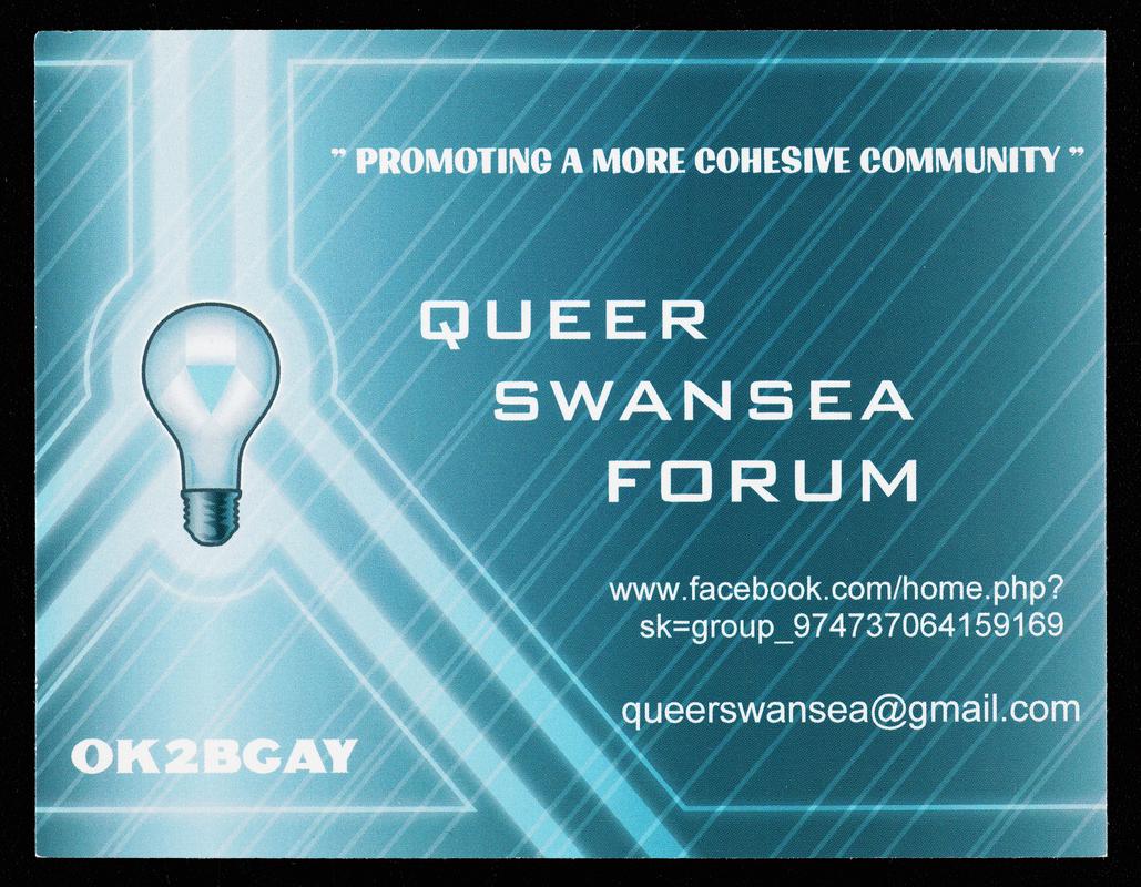 Flyer handed out by Queer Swansea Forum Promoting a more cohesive community.