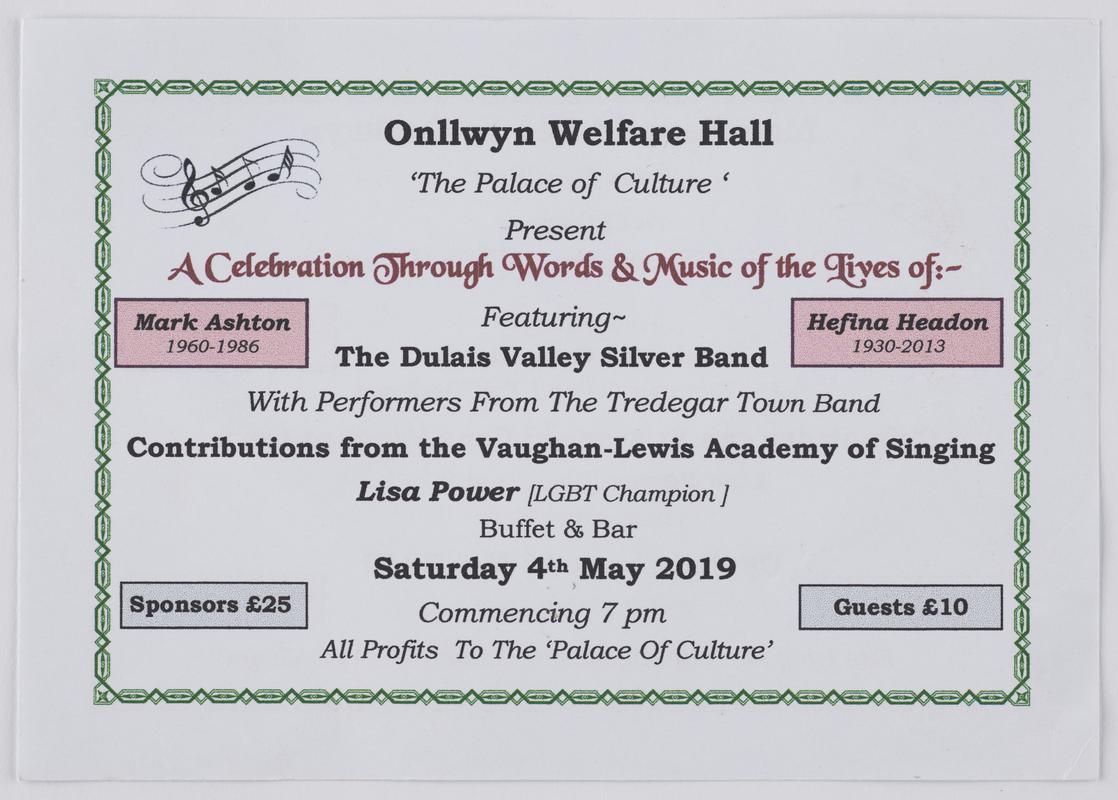 Ticket for event to honour Mark Ashton - English Side. (Lesbians and Gaymen Support the Miners) and Hefina Headon (Secretary Dulais Valley Women's Support Group). Event held at Onllwyn Welfare Hall 'The Palace of Culture' on 4 May 2019.