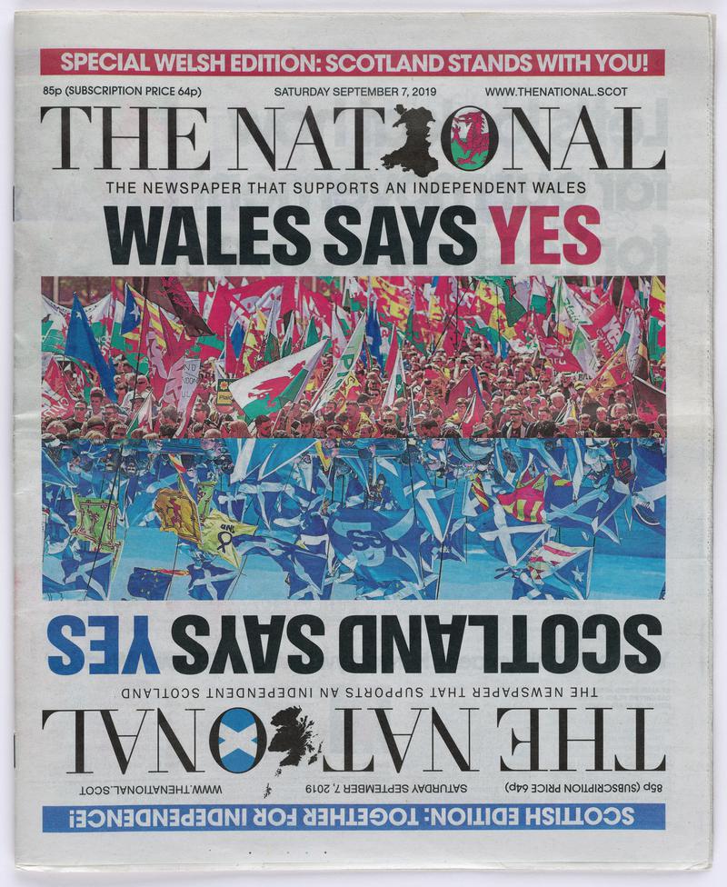 Special Welsh edition of 'The National / The Newspaper that Supports an Independent Scotland', 7 September 2019. Front