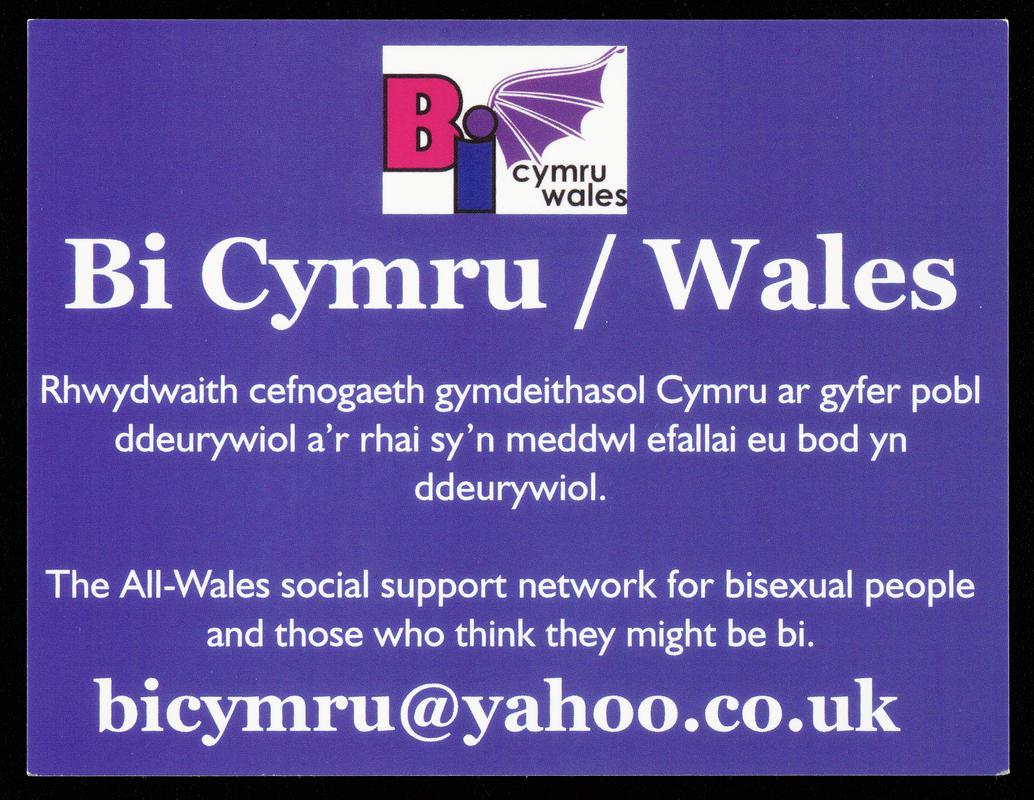 Bilingual flyer handed out by Bi Cymru/Wales The All-Wales social support network for bisexual people and those who think they might be bi.