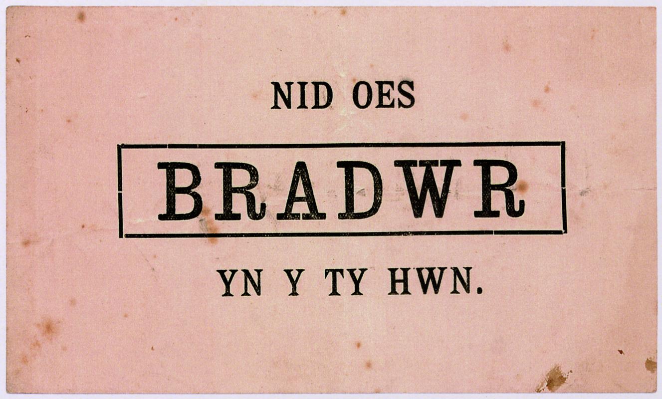 Notice, "Nid oes Bradwr Yn Y ty Hwn" from 1901 quarrymen's house