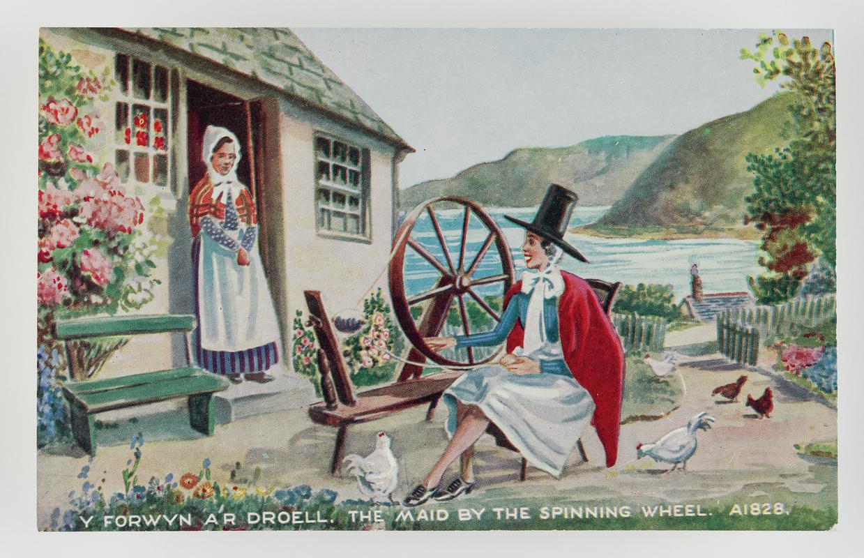 'Y forwyn a'r droell / The maid by the spinning wheel.'   Welsh lady by spinning wheel, another standing in doorway.