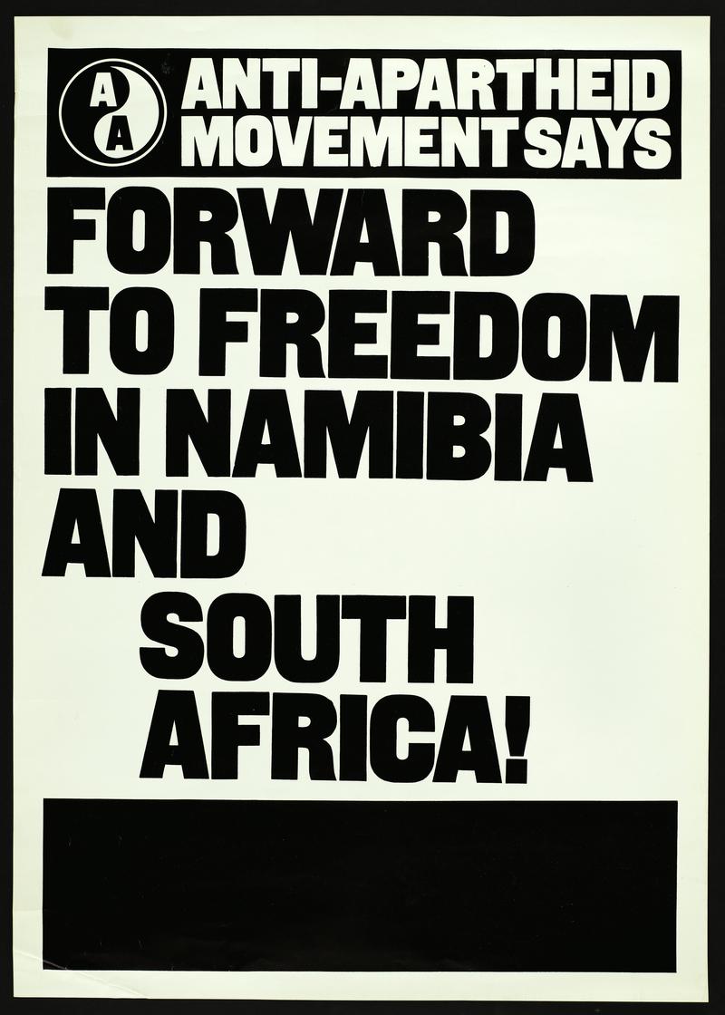 'Poster Forward to Freedom in Namibia and South Africa!.'