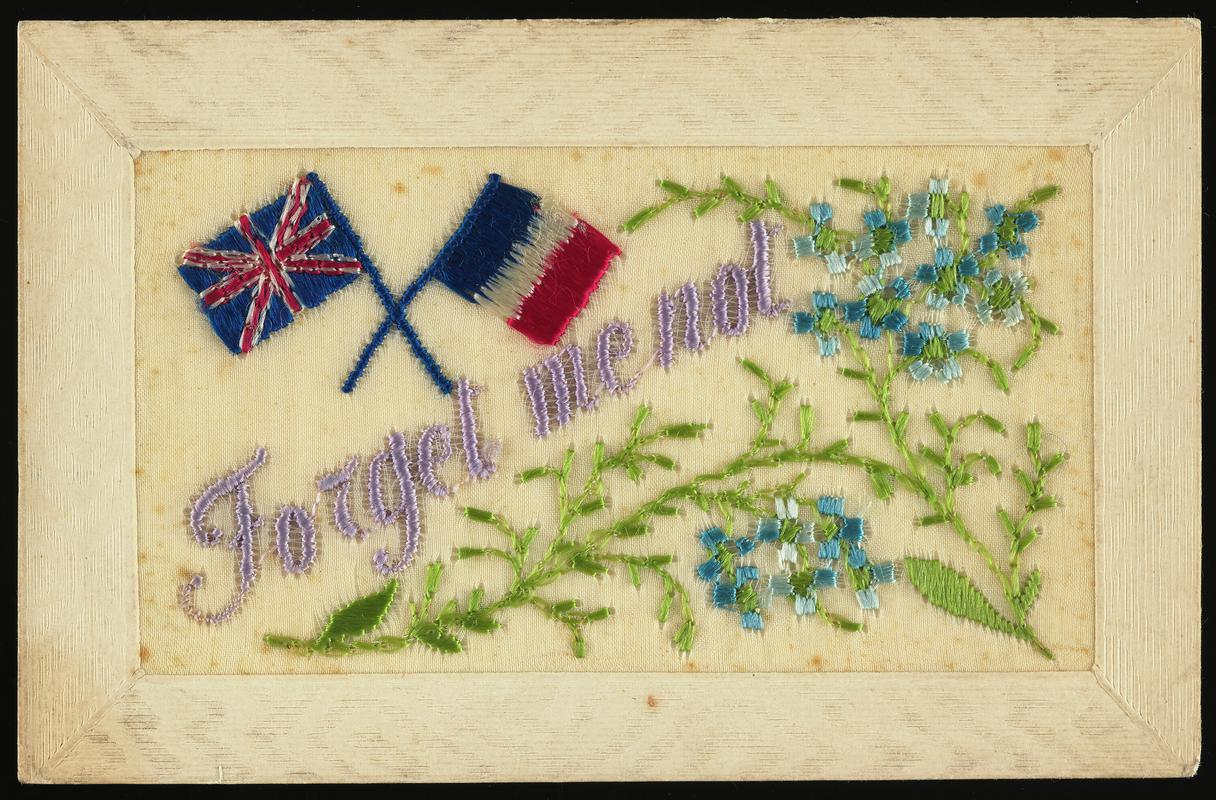 Embroidered postcard inscribed 'Forget me not'. Handwritten message on back. Sent to Miss Evelyn Hussey, sister of Corporal Hector Hussey of the Royal Welch Fusiliers, during the First World War.