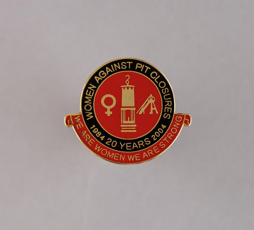 Women Against Pit Closures 20th Anniversary badge