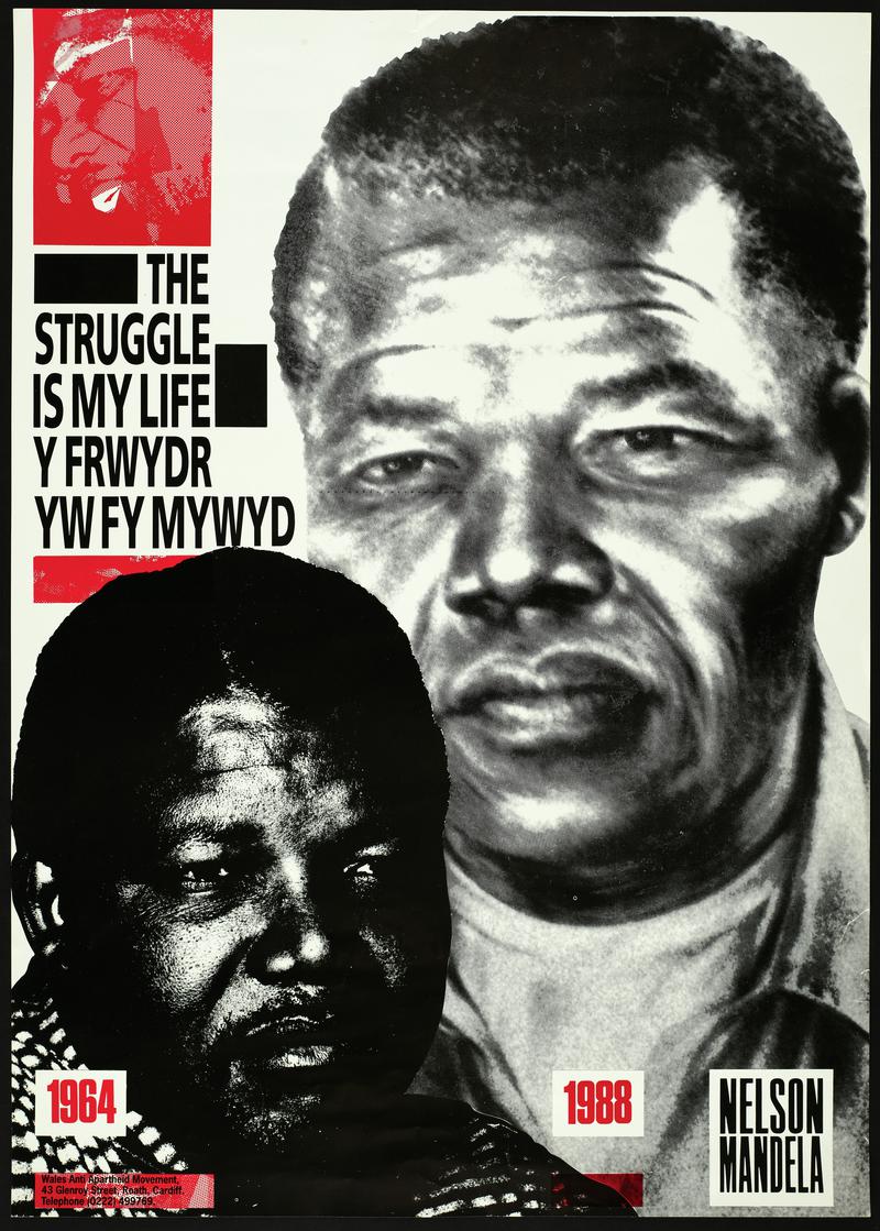 'Poster The Struggle is my Life Y Frwydr yw fy Mywyd, depicting Nelson Mandela and dates 1964-1988.'