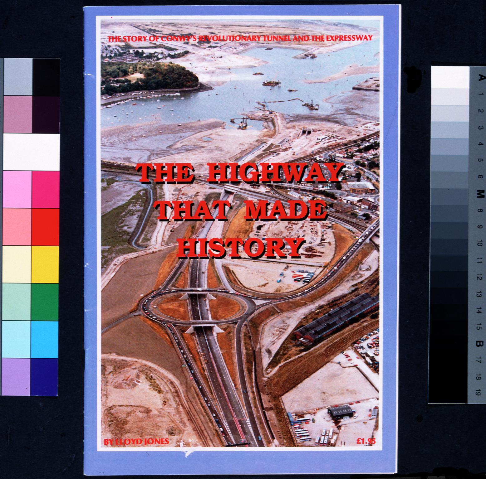 The Highway That Made History (booklet)