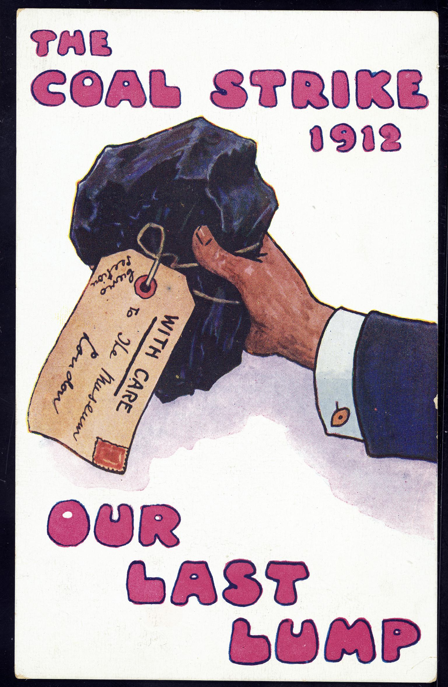 The Coal Strike 1912 Our Last Lump (postcard)