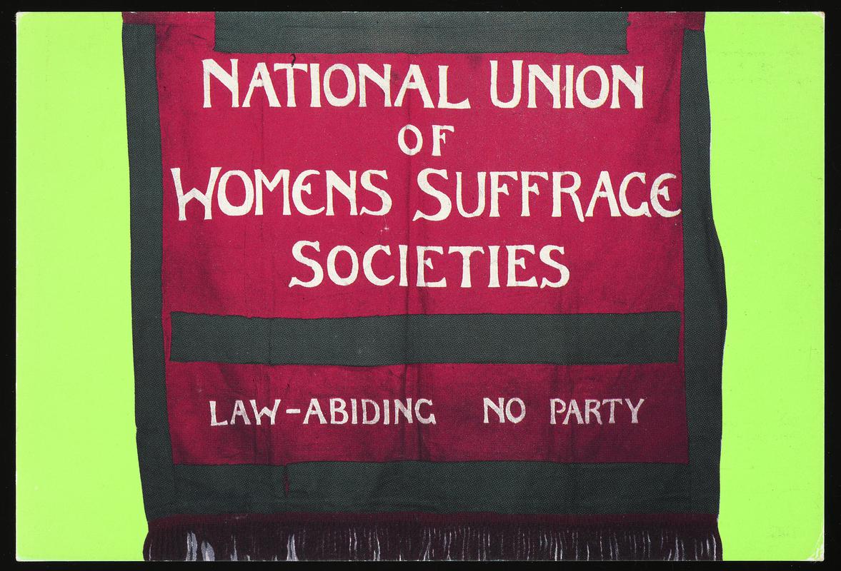 Colour postcard of a National Union of Womens Suffrage Societies banner.