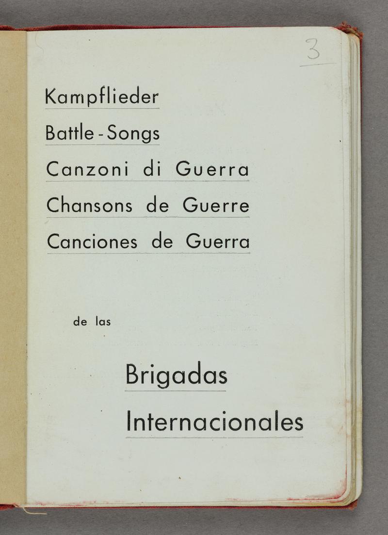 ?'Battle Songs of the International Brigades'??, 1937. 96 page booklet in red card covers.