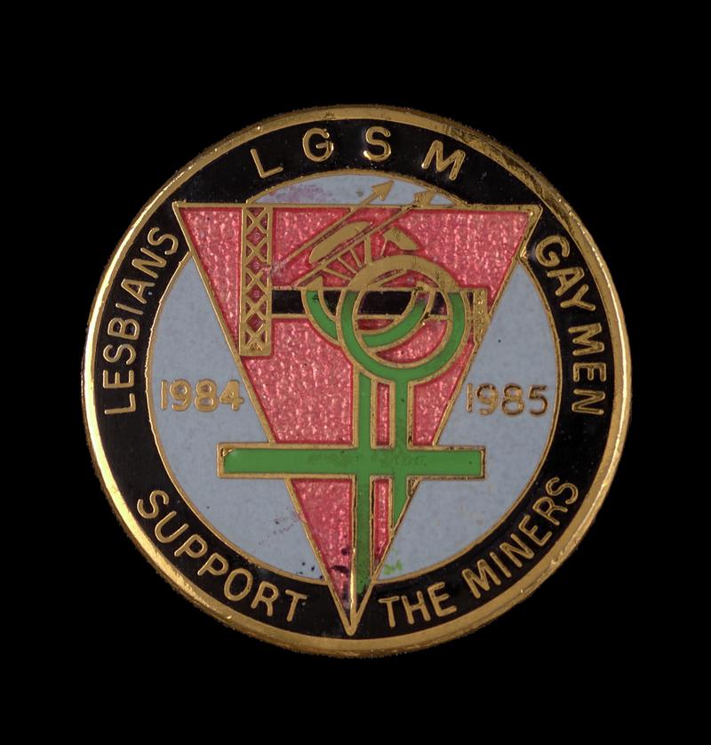 Lesbians & Gay Men Support the Miners, badge