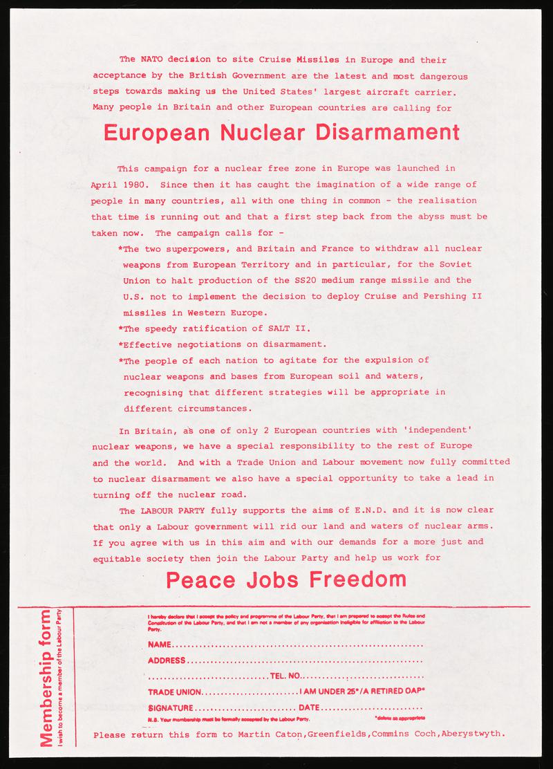 Double sided flyer We fought World War I in Europe, we fought World War II in Europe and if you dummies will let us we will fight World War III in Europe.... Rear has information on the European Nuclear Disarmament and membership form for the Labour Party.