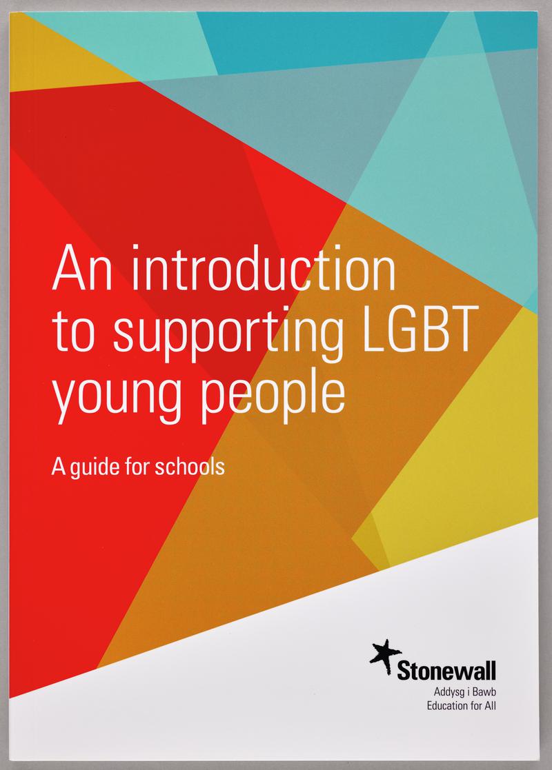Stonewall booklet 'An introduction to supporting LGBT young people A guide for schools' (back cover)