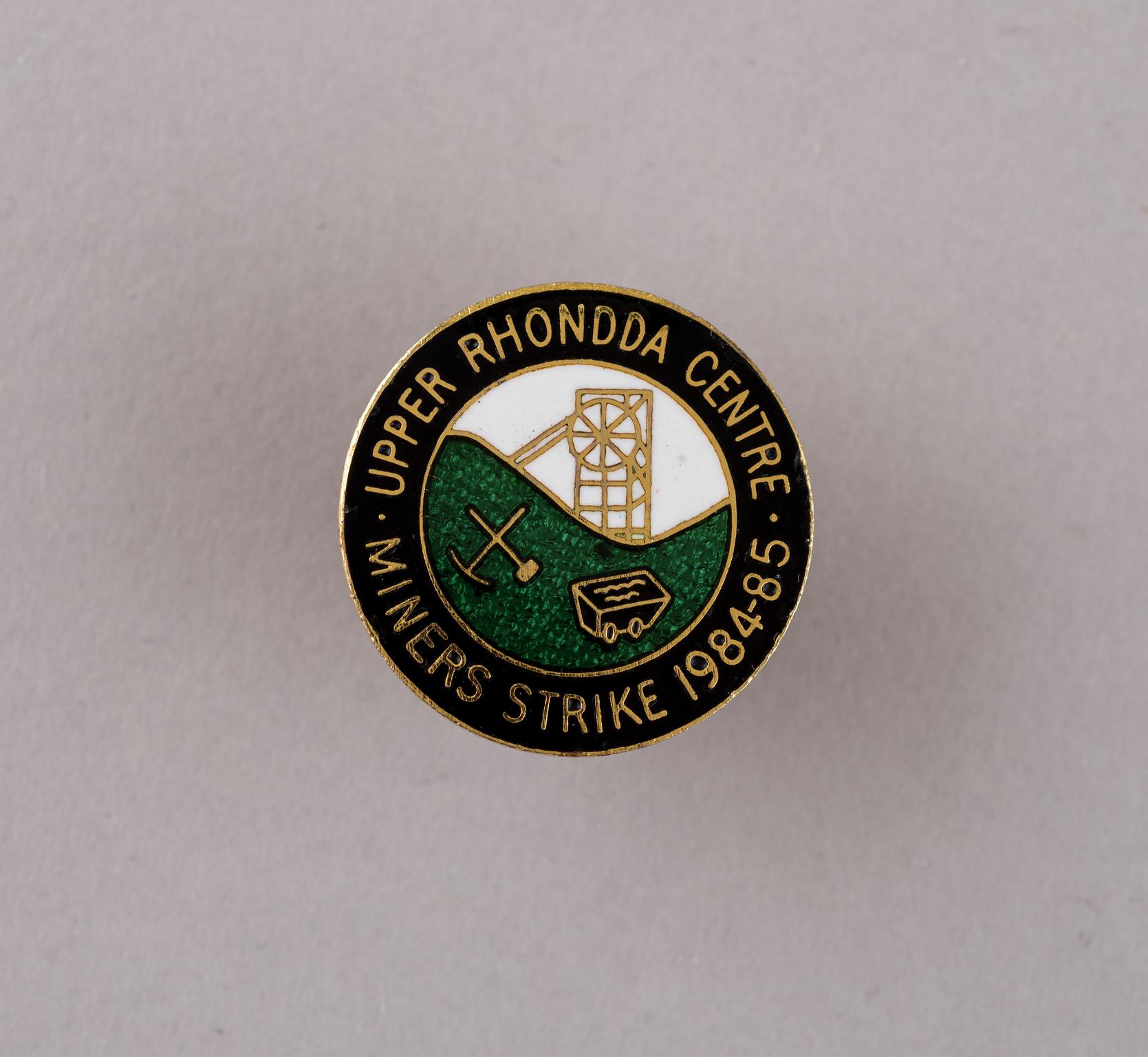 Upper Rhondda Centre Miners Strike 1984-85, badge