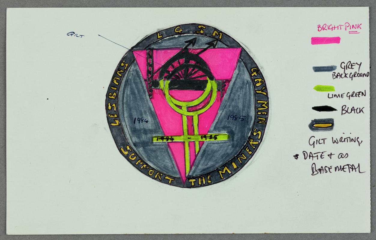 Original design for Lesbians & Gaymen Support the Miners 1984-1985 badge.