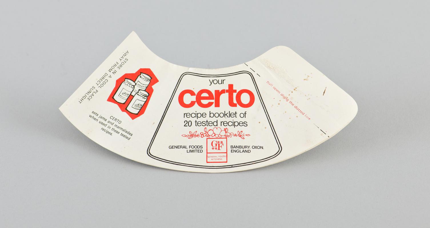 Recipe booklet 'Certo' of 20 tested recipes, quarter/sectionned ring shape, red and black print on cream paper. 12 pages small illustrations on each page, may have been attached to neck of bottle/jar.
