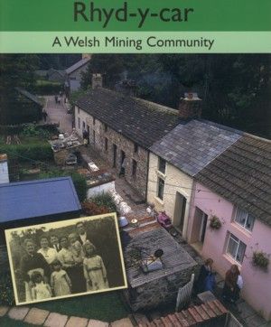Rhyd-y-car — A Welsh Mining Community